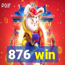 876 win